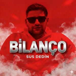 SUS DEDİN