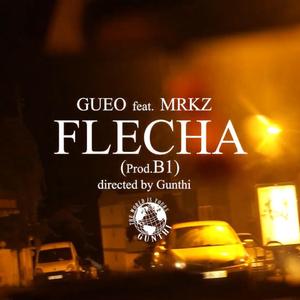 Flecha (feat. MRKZ & B1)