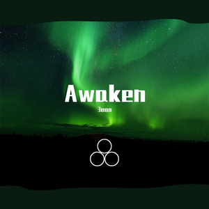 Awaken