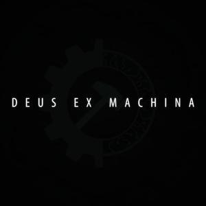 Deus Ex Machina