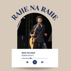 Rahe Na Rahe