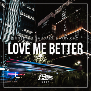 Love Me Better