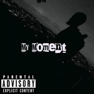 My Moment