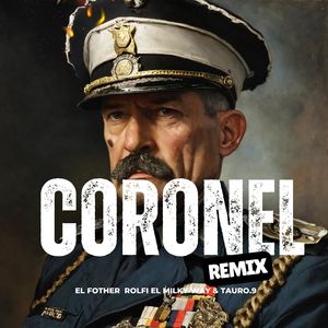 Coronel (Remix)