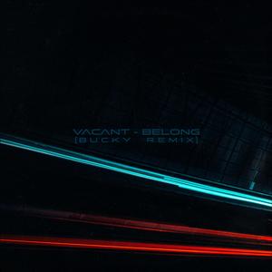 Belong (Bucky Remix)