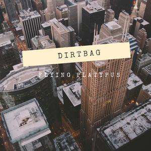 Dirtbag