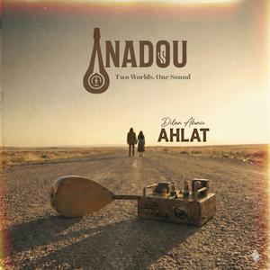 AHLAT (feat. Dilan AKINCI)
