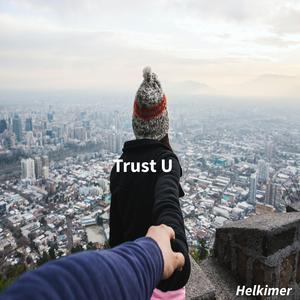 Trust U