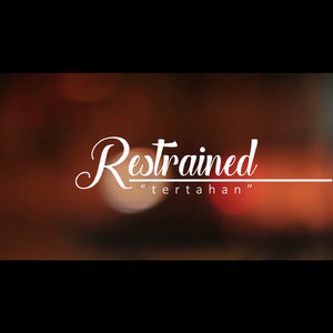 Restrained - Tertahan