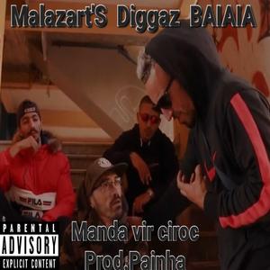 Manda vir ciroc (feat. Malazarts, Digazg & Prodpainha)