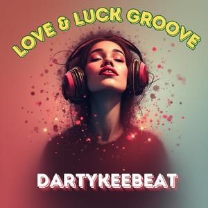 LOVE & LUCK GROOVE