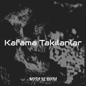 Kafama Takılanlar