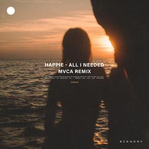 All I Needed (MVCA Remix)