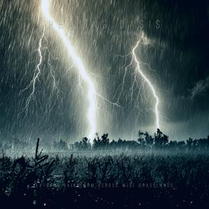 Extreme Rainstorm Across Wide Grasslands