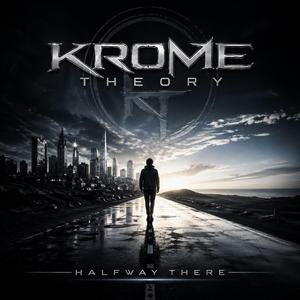 Halfway There (Krome Theory Version)