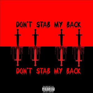 Dont Stab My Back (feat. B¥GRA, Kati & Luzissv)