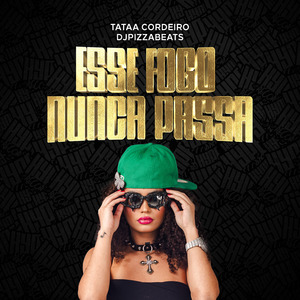 Esse Fogo Nunca Passa