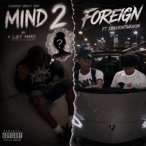Foreign (feat. Daeviontweakin)