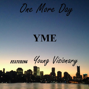 One More Day (feat. Young Visionary)