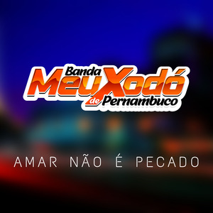 Amar Não É Pecado