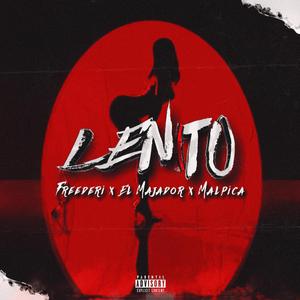 Lento (feat. El Majador & Malpica)