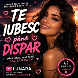 Te iubesc până dispar