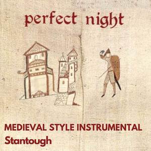Perfect Night - Medieval Style Instrumental (Perfect Night - Medieval Style Instrumental)