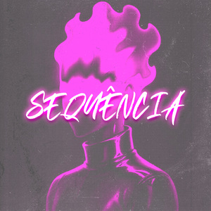 SEQUÊNCIA