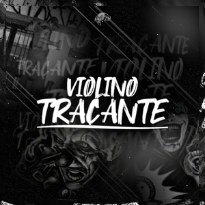 VIOLINO TRAÇANTE