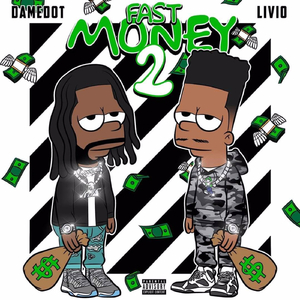 Fast Money 2 (feat. Damedot)