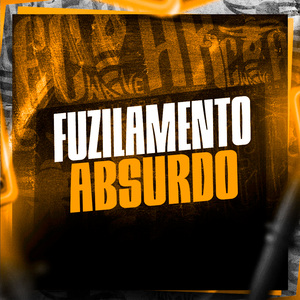 Fuzilamento Absurdo