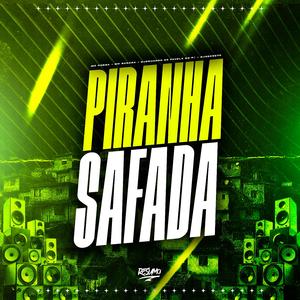Piranha Safada