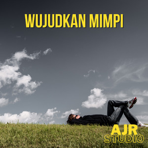 Wujudkan Mimpi