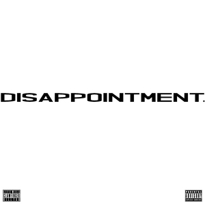 disappointment