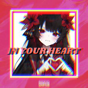 In Your Heart