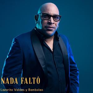 Nada Faltó