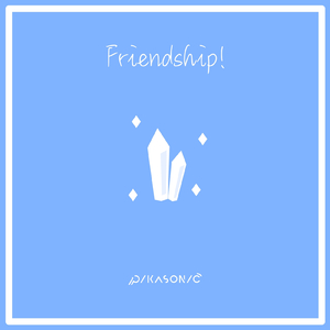 Friendship !