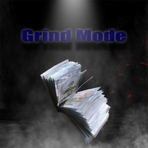 Grind Mode