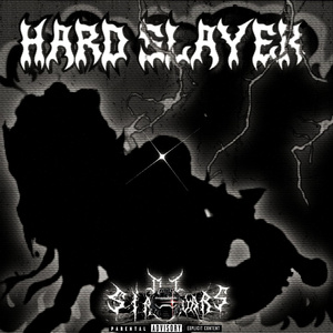 HARD SLAYER (Slowed)