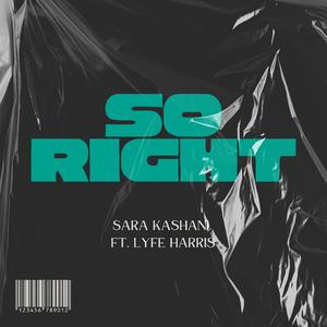 So Right (feat. Lyfe Harris)