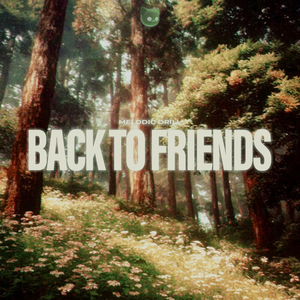 back to friends (Melodic Drill)