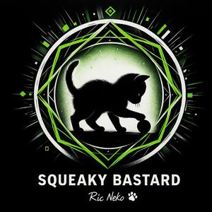 Squeaky Bastard (Techno)
