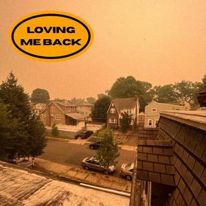 Loving Me Back