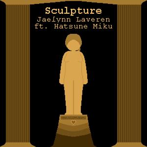 Sculpture (feat. Hatsune Miku)