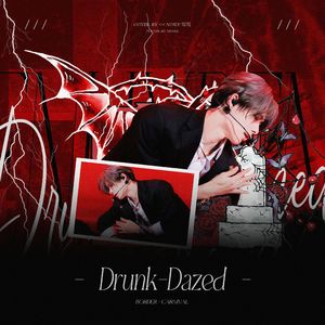 Drunk-Dazed
