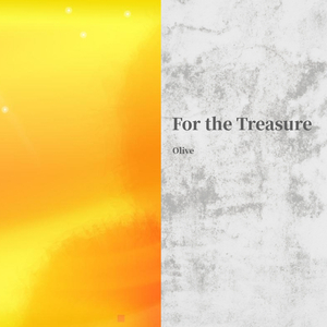 For the Treasure