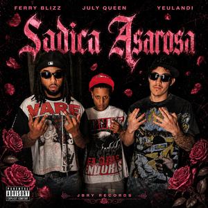 SADICA ASAROSA (feat. FERRY BLIZZ)