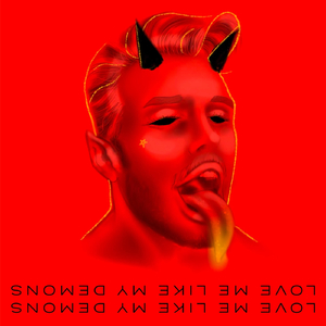 Love Me Like My Demons