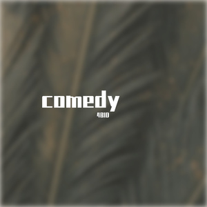 comedy