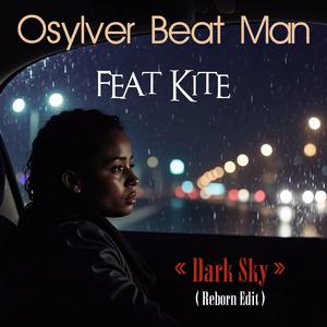 Dark Sky (feat. Kite) (Reborn Edit)